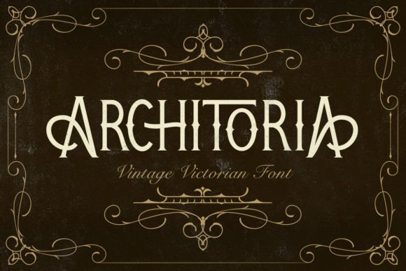 Architoria: Vintage Victorian Blackletter Font