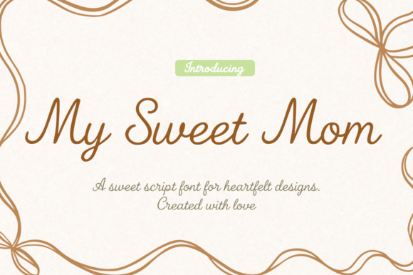 My Sweet Mom: Elegance and Warmth in Every Letter